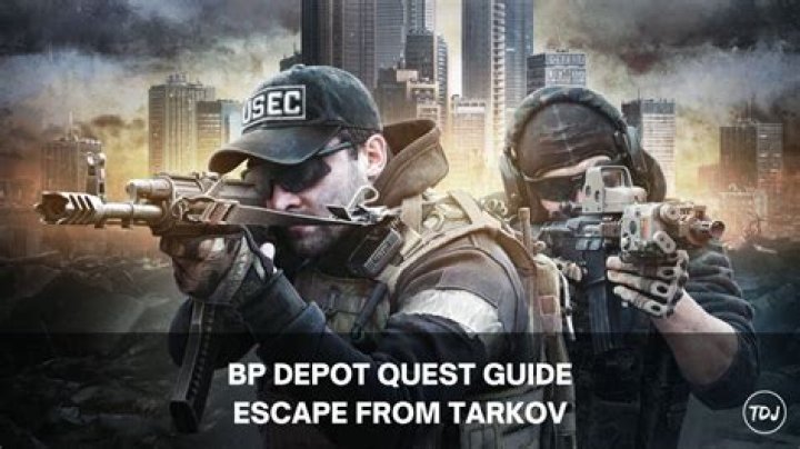 Escape From Tarkov "BP Depot" Quest Guide