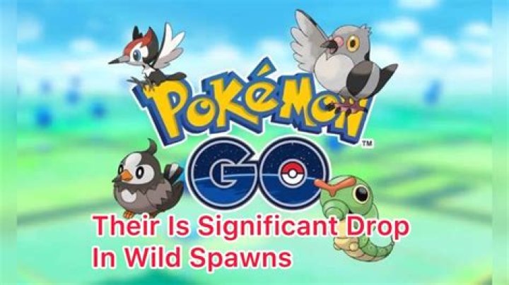 Pokemon Go Significant Drop in Wild and Rare Spawns